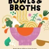 Bowls & Broth